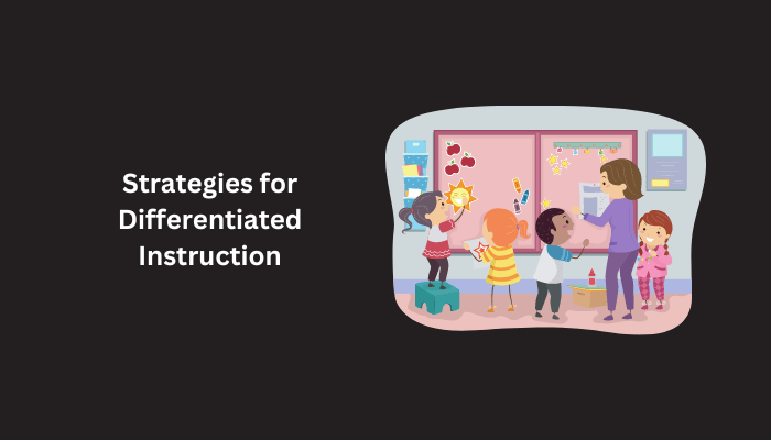 Strategies for Differentiated Instruction